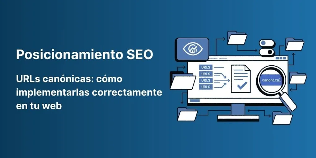 Banner: URLs canónicas: cómo implementarlas correctamente en tu web