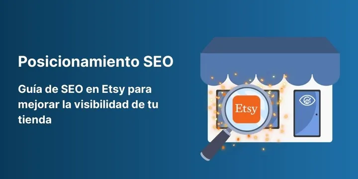Banner: Guía de SEO en Etsy para mejorar la visibilidad de tu tienda